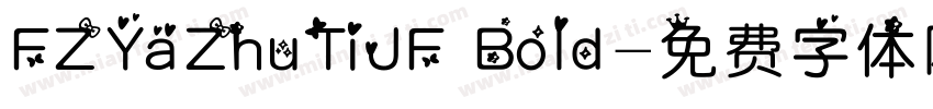 FZYaZhuTiJF Bold字体转换